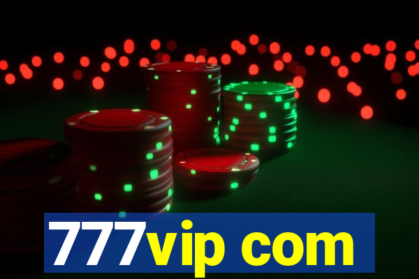 777vip com